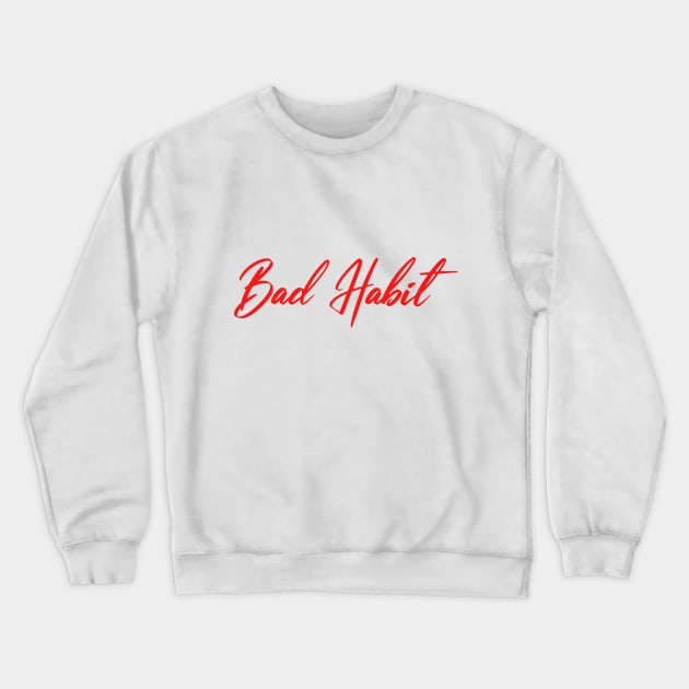 Bad Habit Crewneck Sweatshirt by nolabel